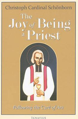 The Joy of Being a Priest Following the Cure of Ars