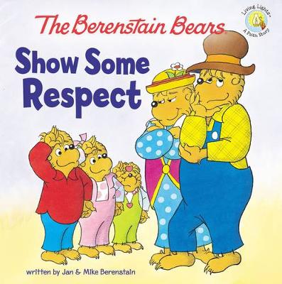 The Berenstain Bears: Show Some Respect