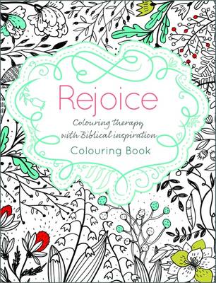Rejoice: Colouring Therapy with Biblical Inspiration