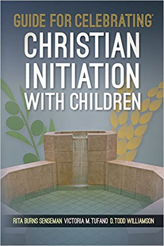 Guide for Celebrating Christian Iniation with Children