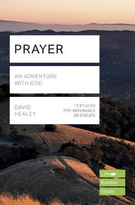Prayer: An Adventure with God LBS