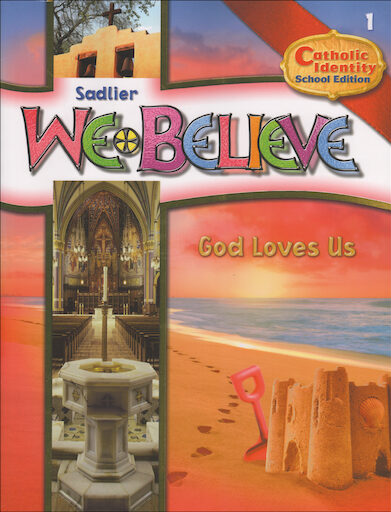 We Believe 1: God Loves Us Student