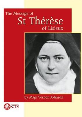 Message Of St. Therese Of Lisieux CTS D 331