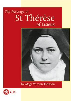 Message of St. Therese of Lisieux