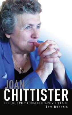 Joan Chittister: Her Journey from Certainty to Faith