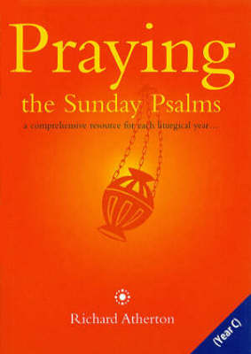 Praying the Sunday Psalms Year C