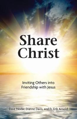 Share Christ: Proclaiming Jesus to Others