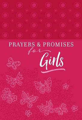 Prayers and Promises for Girls