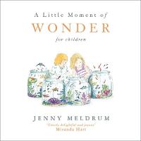 A Little Moment of Wonder for Children