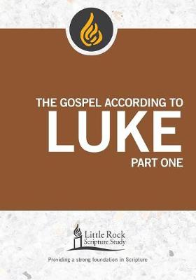 The Gospel According to Luke, Part One