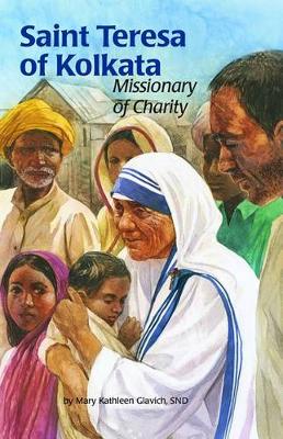 St Teresa of Kolkata: Missionary of Charity