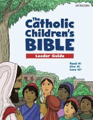 Catholic Children's Bible: Leader Guide