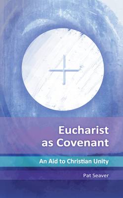 Eucharist as Covenant
