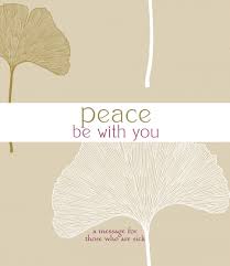Peace Be With You: Message for the Sick