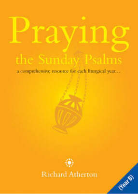 Praying the Sunday Psalms Year B