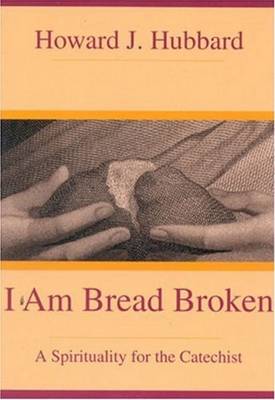 I Am Bread Broken
