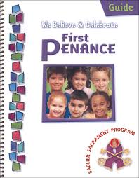 We Believe & Celebrate First Penance Guide