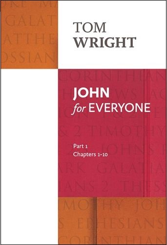 John for Everyone: Part 1: Chapters 1-10