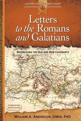 Letters to the Romans and Galatians: Reconciling the Old and New Covenants
