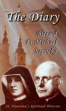 From the Diary of Blessed Fr Michael Sopocko