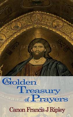 A Golden Treasury of Prayers