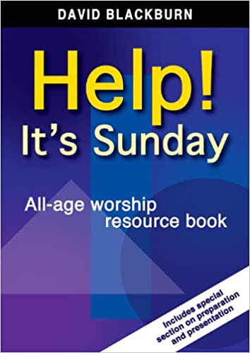 Help! It's Sunday: All-age Worship Resource Book
