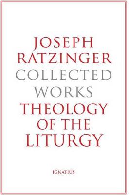 Joseph Ratzinger - Collected Works