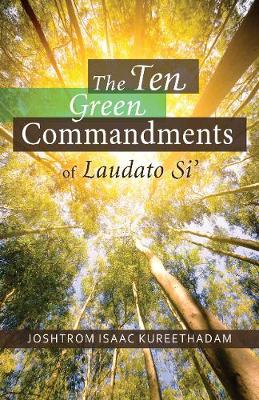 Ten Green Commandments of Laudato Si