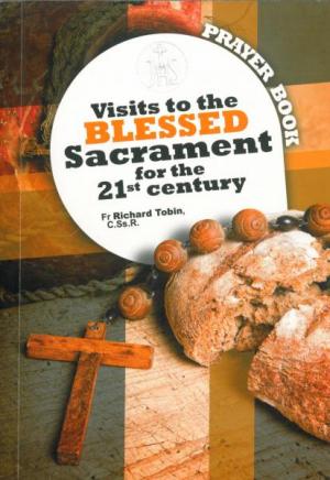 Visits to the Blessed Sacrament for the 21st Century