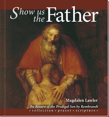 Show Us The Father - book
