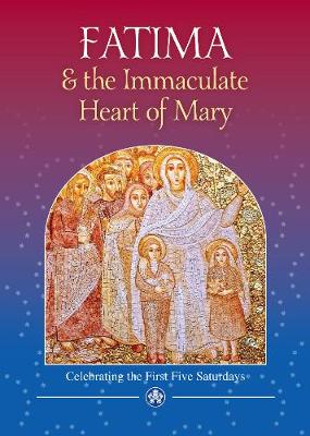 FATIMA AND THE IMMACULATE HEART OF