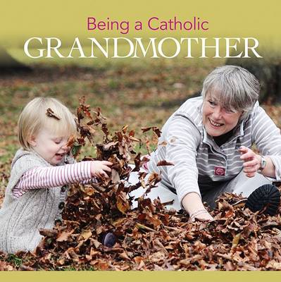 Being a Catholic Grandmother