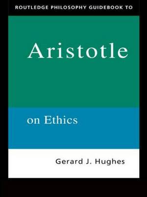 Philosophy Guidebook to Aristotle on Ethics