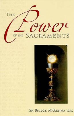 The Power of the Sacraments