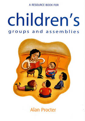 A Resource Book for Children's Groups and Assemblies