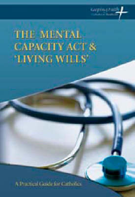 Mental Capacity Act & 'Living Wills'