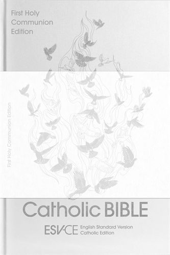 ESV-CE Catholic Bible, Anglicized First Communion Edition with slipcase (ESV-CE, English Standard Version-Catholic Edition)