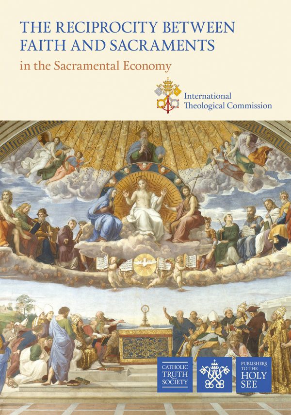 The Reciprocity Between Faith and Sacraments in the Sacramental Economy