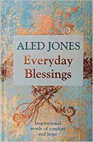 Everyday Blessings: Inspirational words of comfort and hope