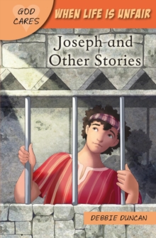When Life is Unfair: Joseph and Other Stories