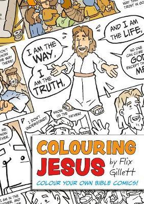 Colouring Jesus: Colour Your Own Bible Comics!