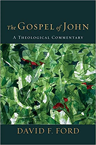 The Gospel of John: A Theological Commentary