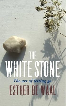 The White Stone The Art of Letting Go