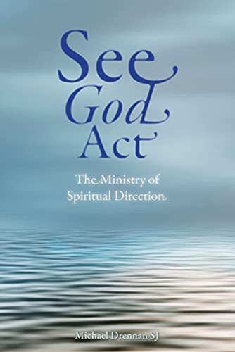 See God Act: The Ministry of Spiritual Direction