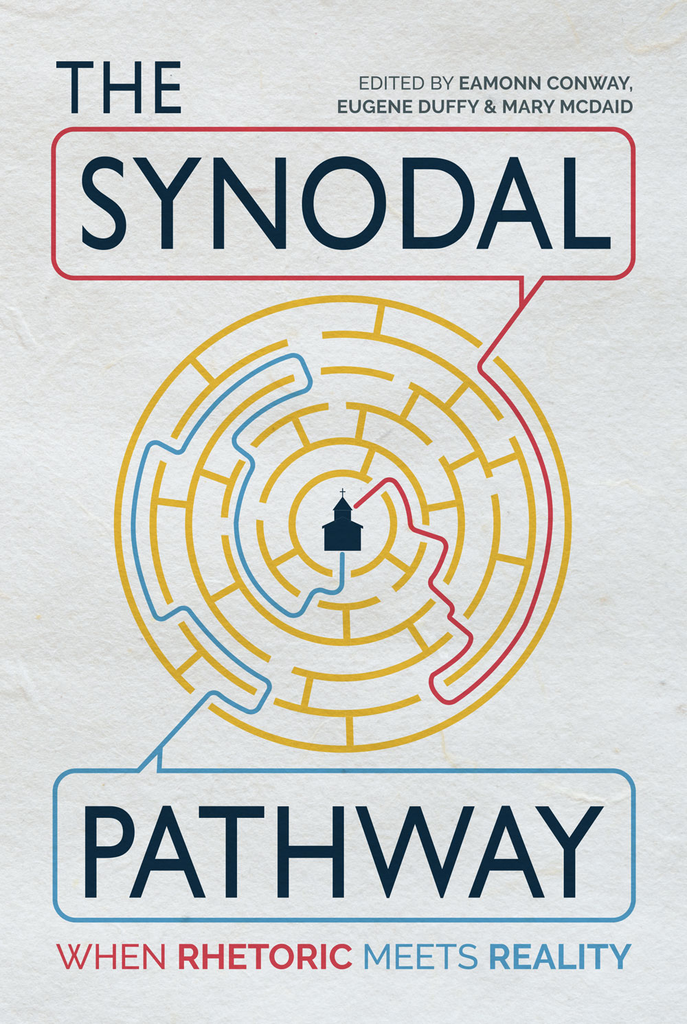 The Synodal Pathway: When Rhetoric Meets Reality