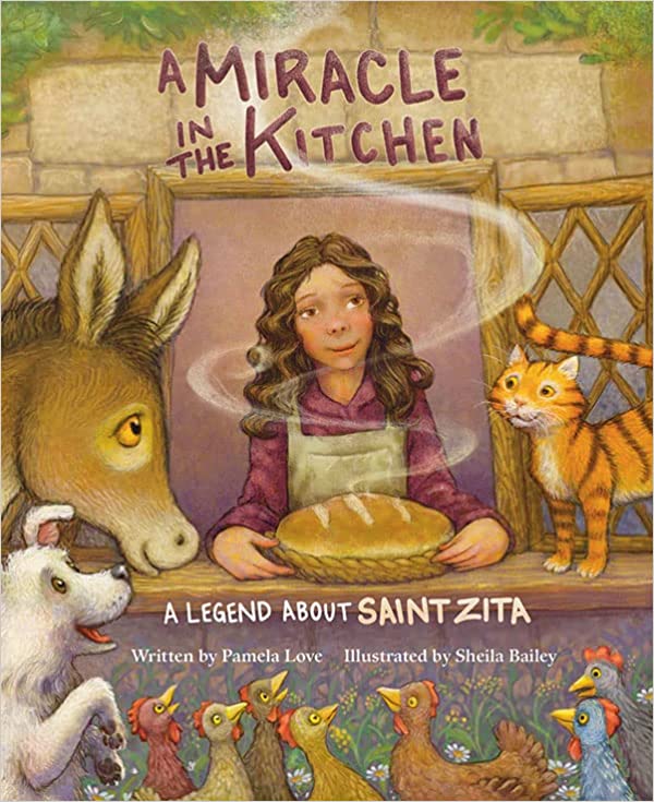 A Miracle in the Kitchen: A Legend about Saint Zita