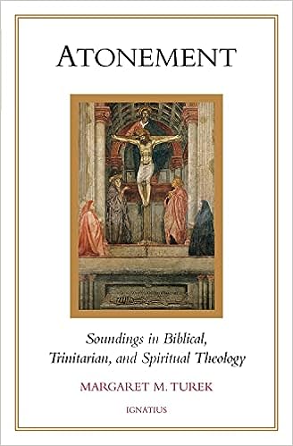 Atonement: Soundings in Biblical, Trinitarian, and Spiritual Theology