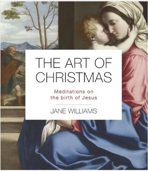 Art of Christmas: Meditations on the birth of Jesus