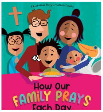 How Our Family Prays Each Day