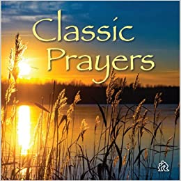 Classic Prayers